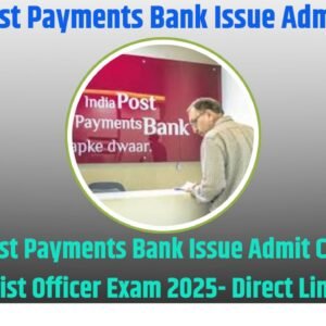 India Post Payments Bank Issue Admit Cards