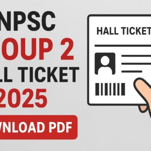 TNPSC ग्रुप 2 हॉल टिकट 2025